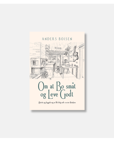 Om at bo småt og leve godt